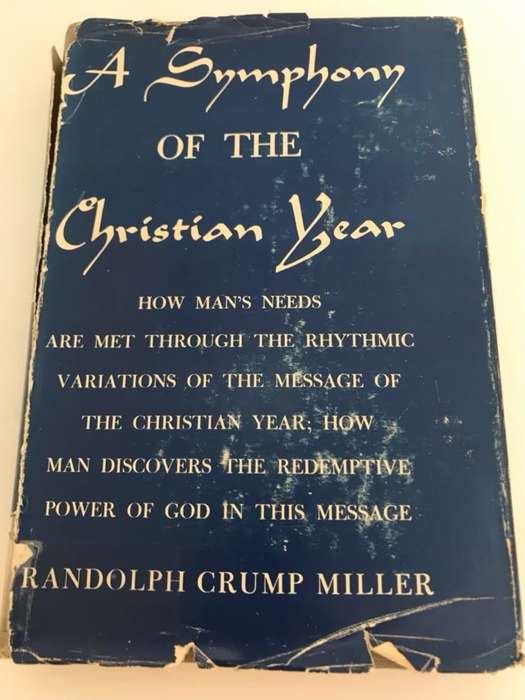 A Symphony of the Christian Year - R.C.Miller