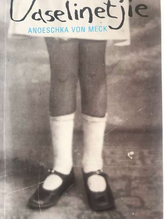 Vaselinetjie - Anoeschka Von Meck #Signed#