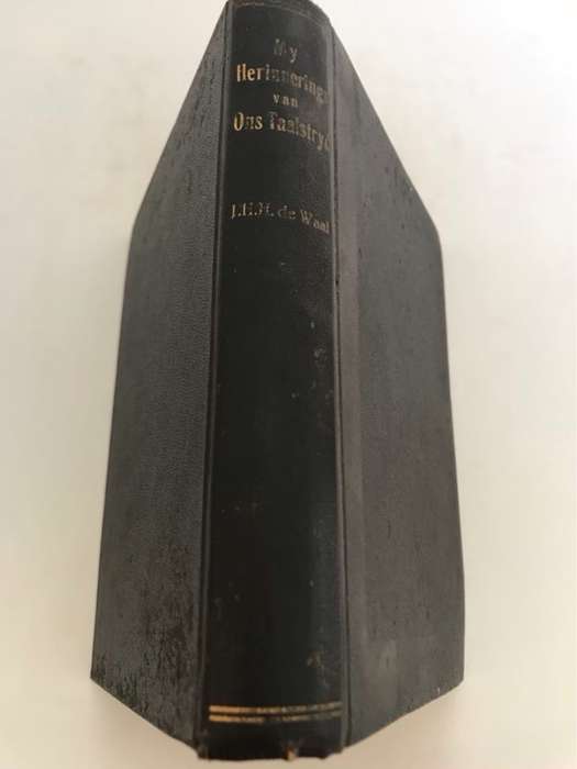 My Herinnerings van ons Taalstryd, 1932 - J.H.H.De Waal