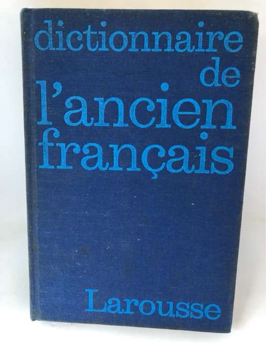 Dictionnaire de L'ancien Francais - A.J.Greimas