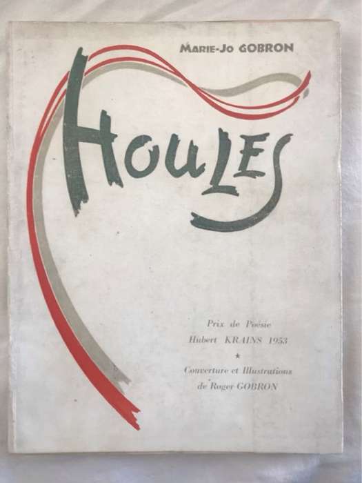 *Signed* Houles - Marie-Jo Gobron