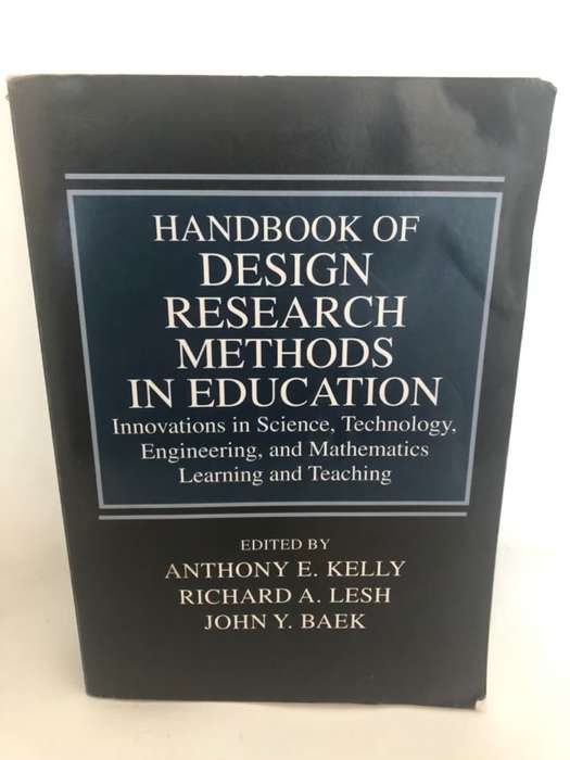 Handbook of Design Research Methods in Education - Anthony E. Kelly,John Y. Baek,Richard A. Lesh
