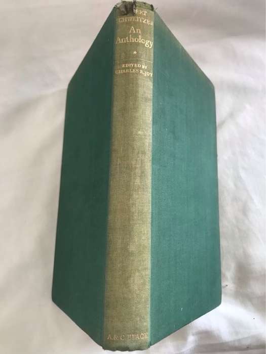 Albert Schweitzer An Anthology - Charles R.Joy