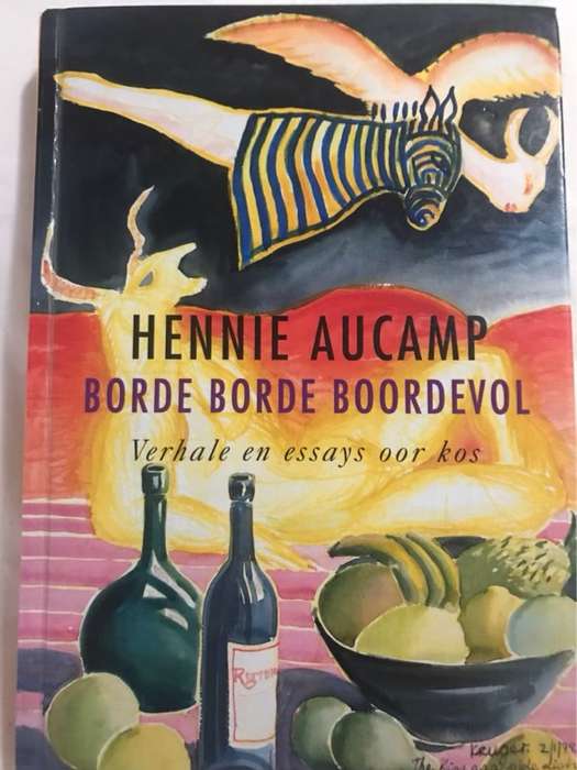 Borde borde boordevol, verhale en essays oor kos - Hennie Aucamp