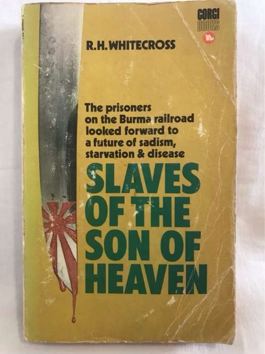 Slaves of the Son of Heaven - R.H.Whitecross