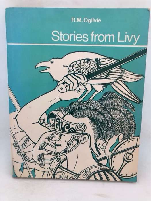 Stories from Livy - R.M.Ogilvie