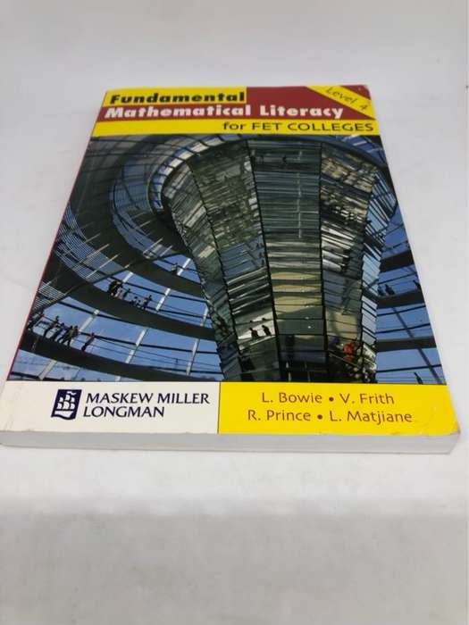 Fundamental Mathematical Literacy for FET Colleges, Student Book : Level 4 - Neall Fourie