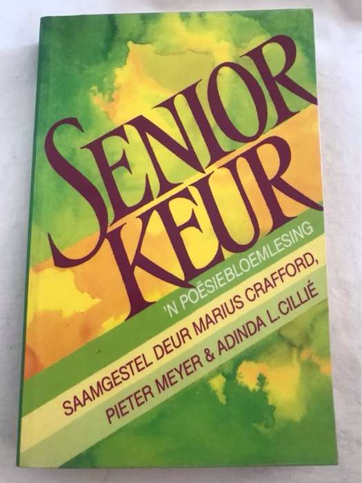 Senior Keur: 'n Poesiebloemlesing, 'n Poesiebloemlesing - Pieter Meyer,Adinda Louise Cillie