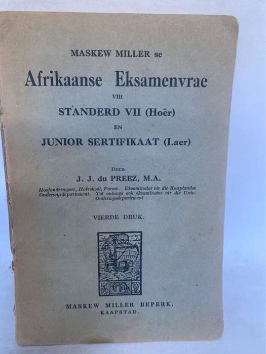 Afrikaanse Eksamenvrae Vir Standerd VII(hoer) En Junior Sertifikaat(laer) - J.J.Du Preez