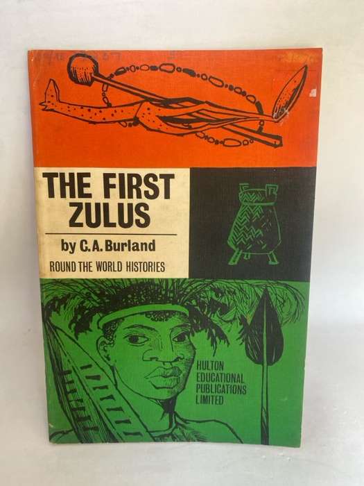 The First Zulus - C.A.Burland