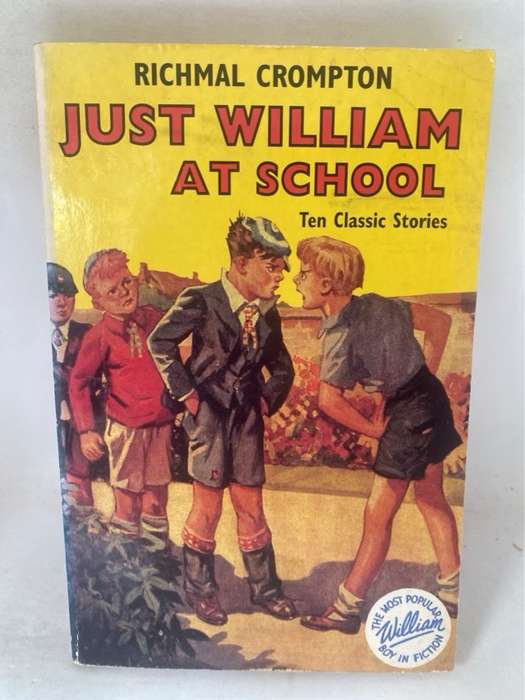 Just William at School - Richmal Crompton
