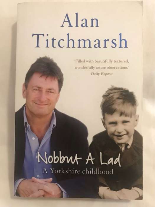 Nobbut a Lad - Alan Titchmarsh