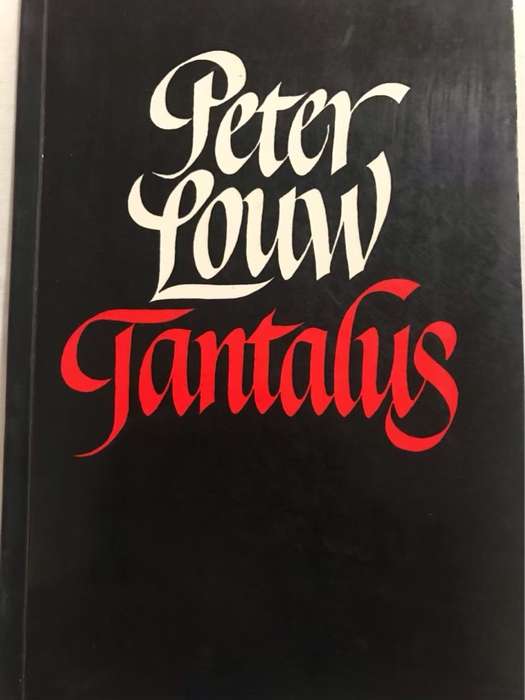Tantalus - Peter Louw *SIGNED*
