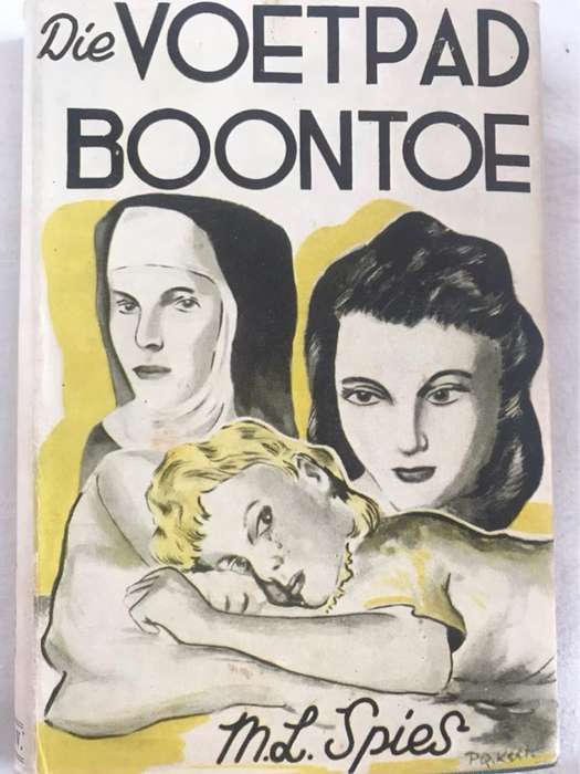 Die Voetpad Boontoe - M.L.Spies