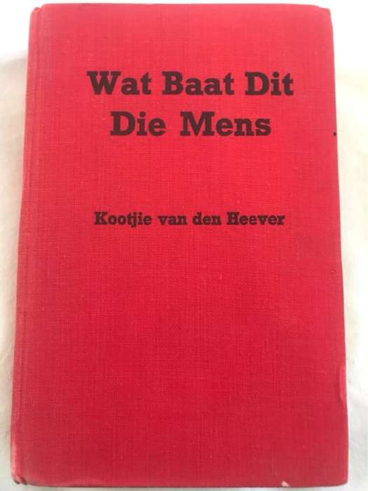 Wat Baat Dit die Mens? - Kootjie Van Den Heever