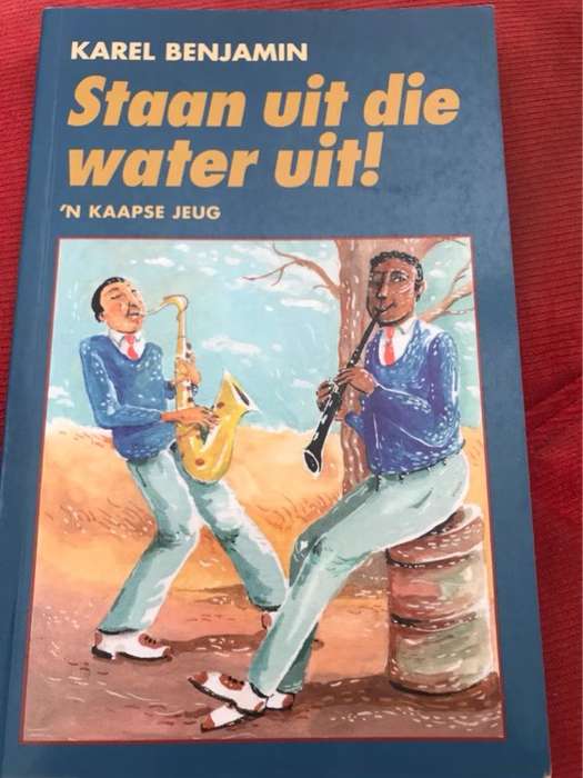 Staan uit die water uit!, n Kaapse jeug - Karel Benjamin