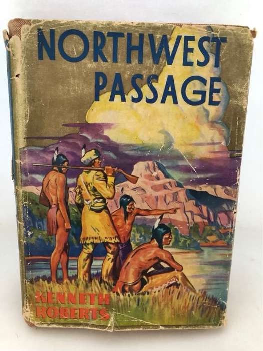 Northwest Passage - Kenneth Roberts