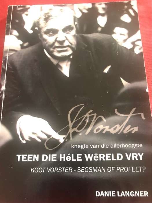 Knegte van die allerhoogste teen die hele wereld vry - Danie Langner