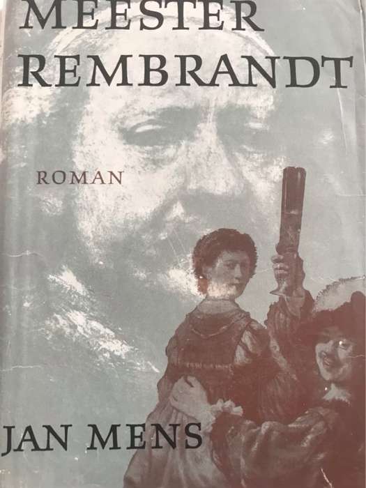 Meester Rembrandt - Jan Mens