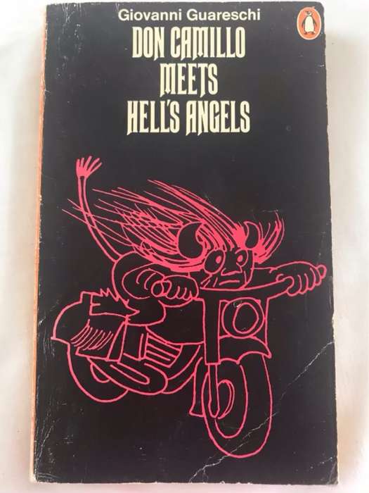 Don Camillo Meets Hells Angels - Giovanni Guareschi