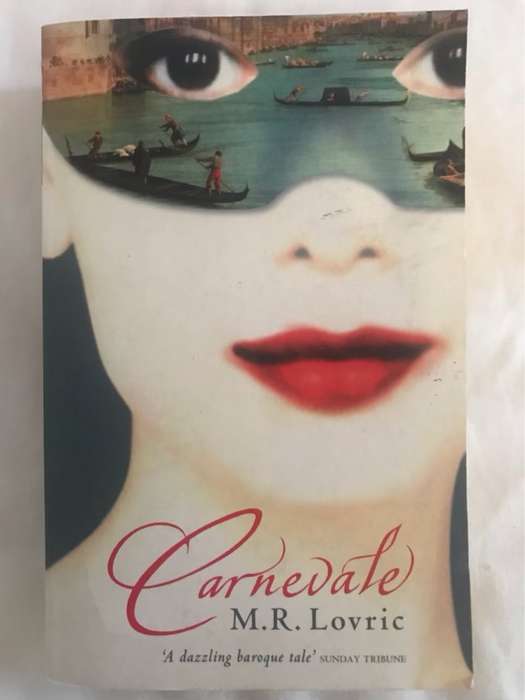 Carnevale, A Dazzling Baroque Tale - M. R. Lovric