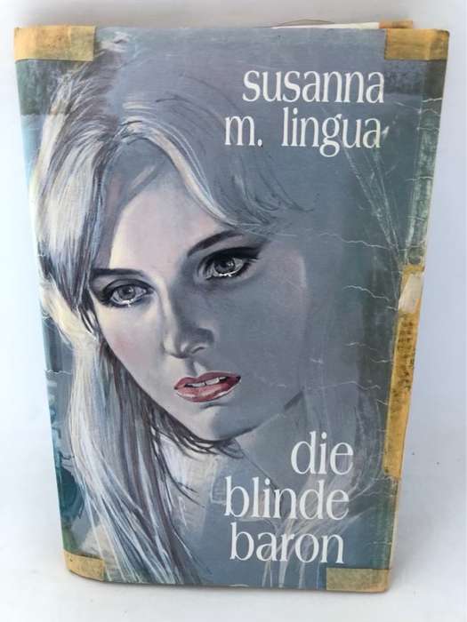 Die Blinde Baron - Susanna M.Lingua