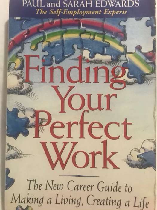 Finding Your Perfect Work - Paul Edwards