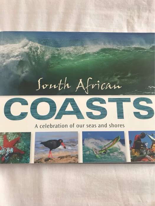 South African Coasts, a celebration of our seas and shores - Anthea Ribbink, Tony Ribbink
