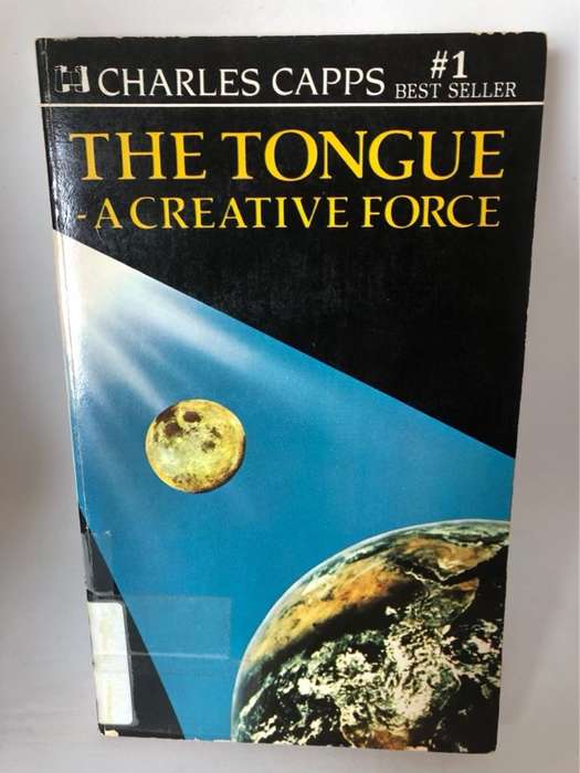The Tongue, A Creative Force - Charles Capps