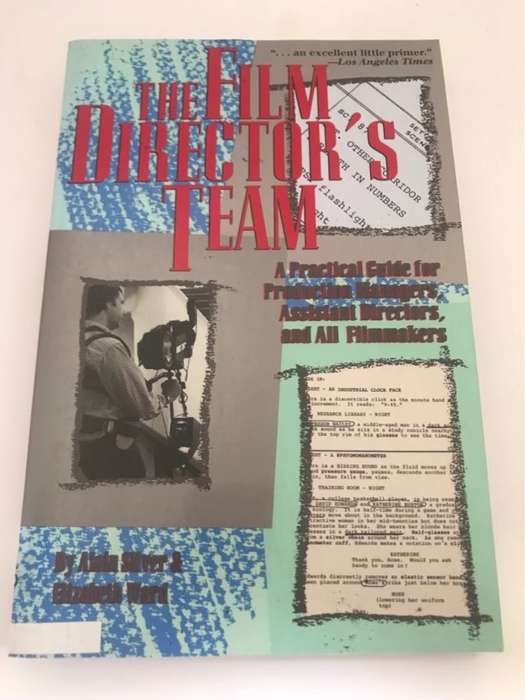 The Film Director's Team - Alain Silver,Elizabeth Ward