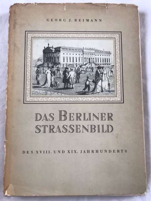 Das Berliner Strassenbild - Georg J. Reimann