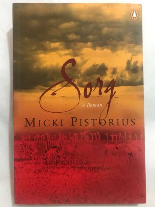 Sorg : 'n roman - Micki Pistorius