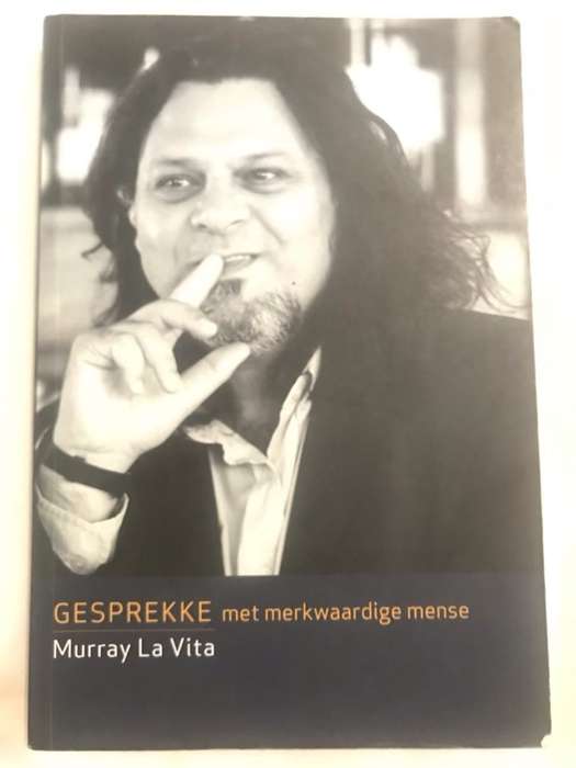 Gesprekke met merkwaardige mense - Murray La Vita