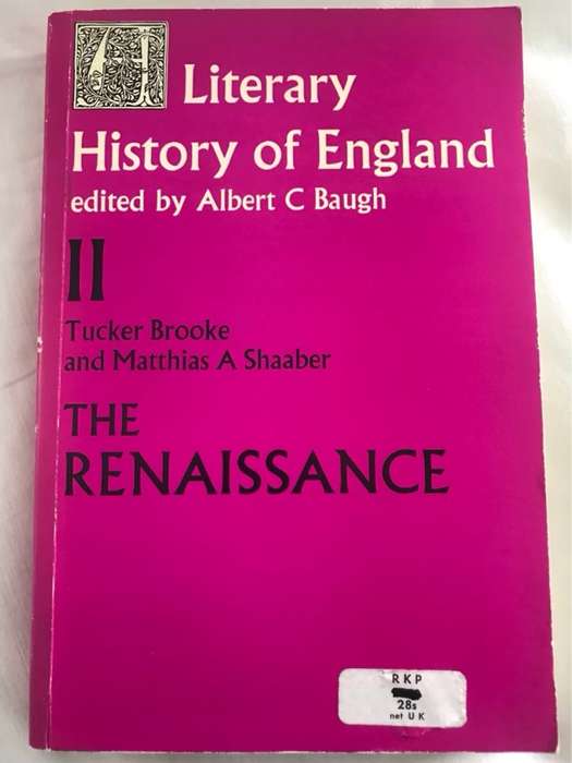 History of England, The Renaissance, (1500-1660) - Tucker Brooke and M.A.Shaaber Ed.