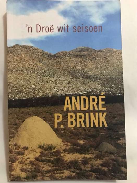 n Droe wit seisoen - Andre Brink