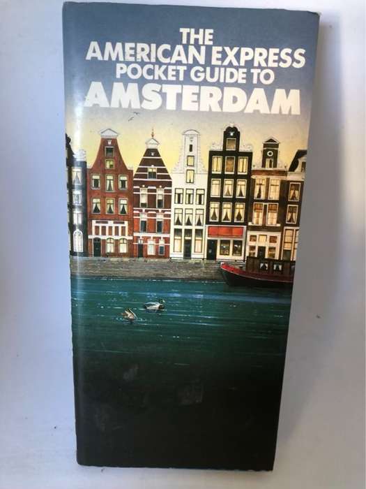 The American Express Guide to Amsterdam - Derek Blyth