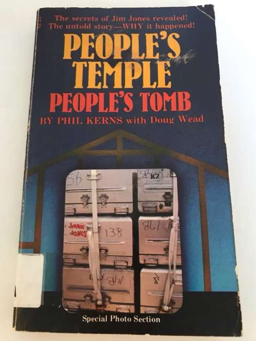 People's Temple People's Tomb - Phil Kerns
