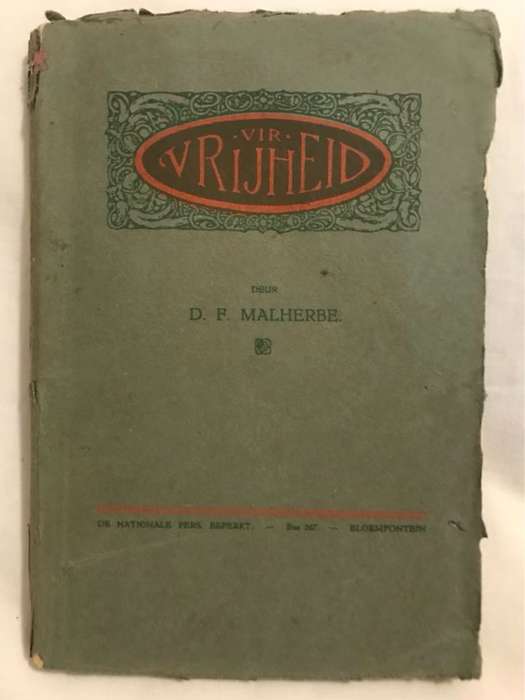 Vir Vrijheid - D.F.Malherbe
