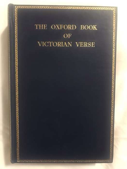 The Oxford Book Of Victorian Verse - Arthur Quiller-Couch