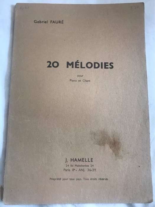 Gabriel Faure 20 Melodies pour Piano et Chant - J.Hamelle