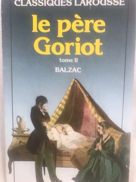 Le pere Goriot: extraits - Honore de Balzac