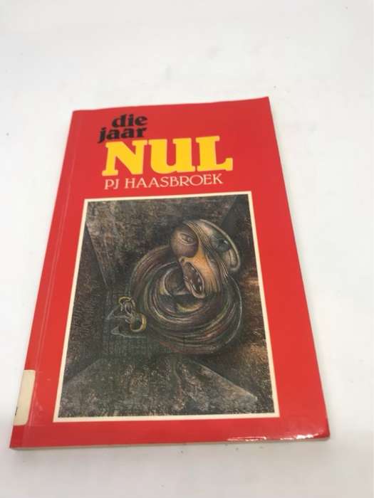 Die jaar nul - P. J. Haasbroek
