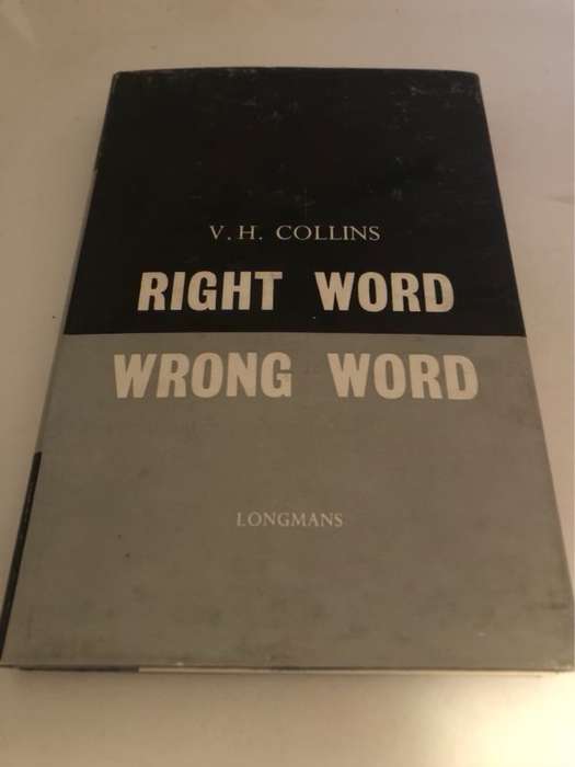 Right Word Wrong Word - V.H.Collins