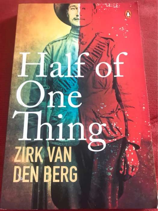 Half of one thing - Zirk Van den Berg