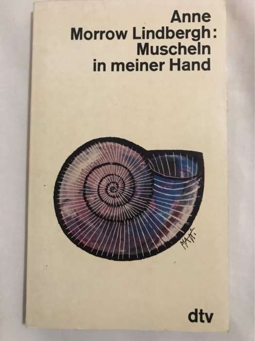 Muscheln in Meiner Hand - Anne Morrow Lindbergh
