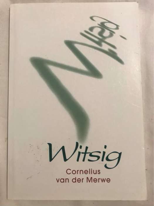 Witsig - Cornelius Van der Merwe