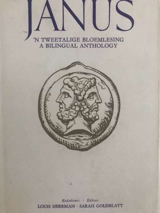 Janus, A Bilingual Anthology - Louis Herrman & Sarah Goldblatt (Ed.)