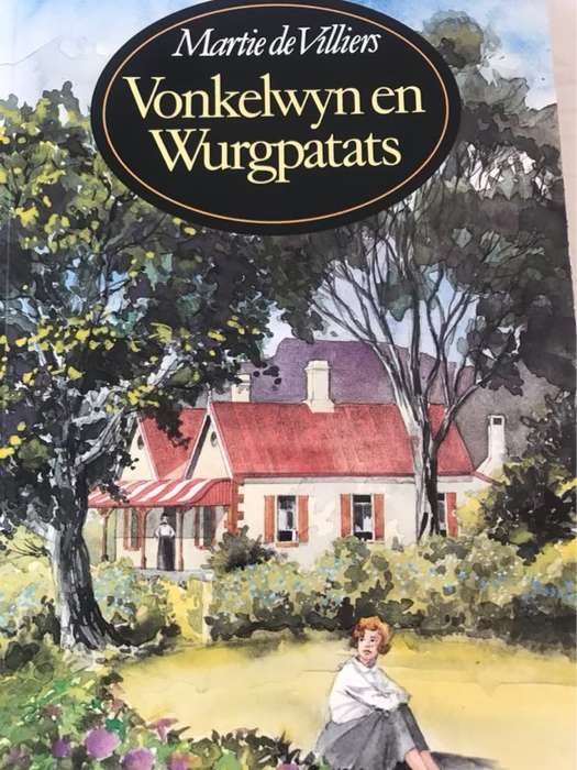 Vonkelwyn en wurgpatats - Martie De Villiers