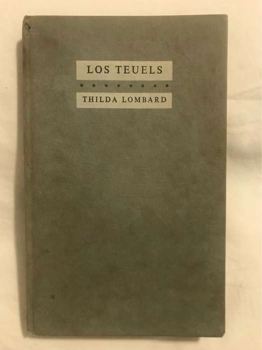 Los Teuels - Thilda Lombard