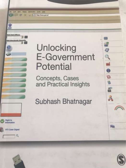 Unlocking E-Government Potential, Concepts, Cases and Practical Insights - Subhash Bhatnagar